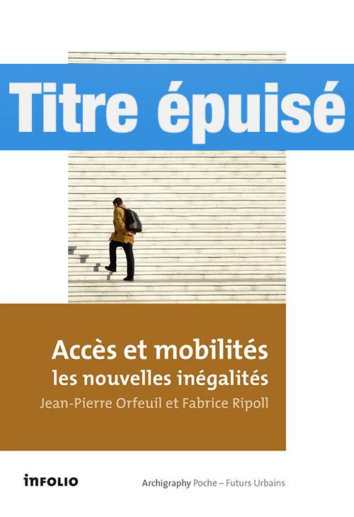 Accès et mobilités les nouvelles inégalités