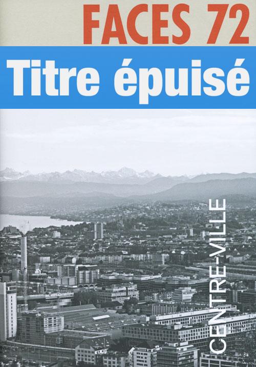 FACES 72 - Centre-ville, été 2013