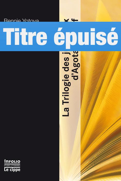 La Trilogie des jumeaux d'Agota Kristof