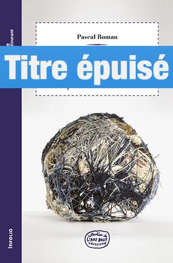 Art Brut et psychanalyse Une exploration du processus de création