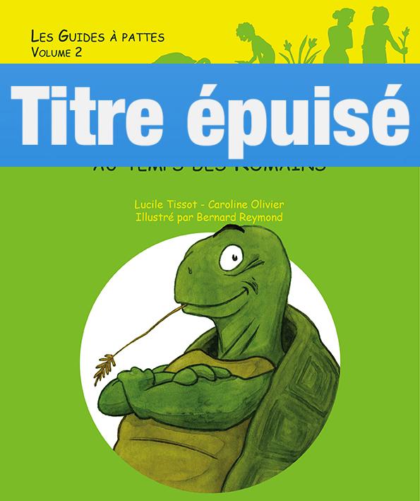 Vallon, vivre à la campagne au temps des Romains Les Guides à pattes - époque romaine - volume 2