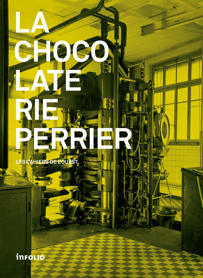 La Chocolaterie Perrier. Les Cahiers de l'Ouest