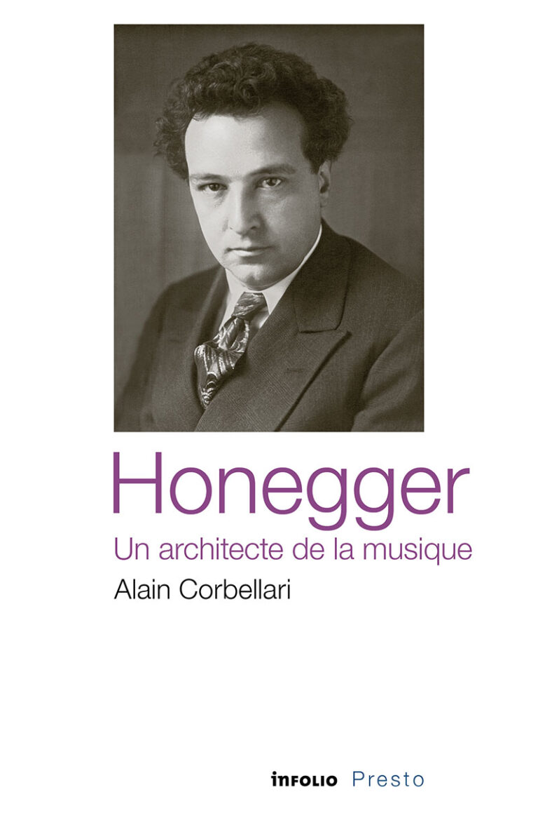 Honegger, un architecte de la musique
