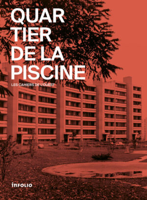Quartier de la Piscine