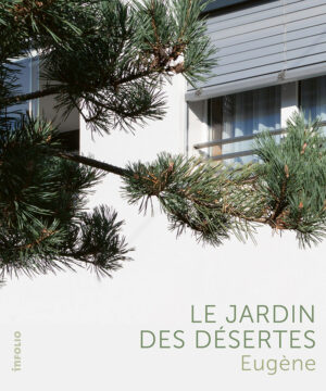Le Jardin des Désertes