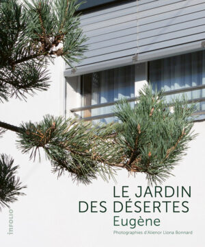 Le Jardin des Désertes