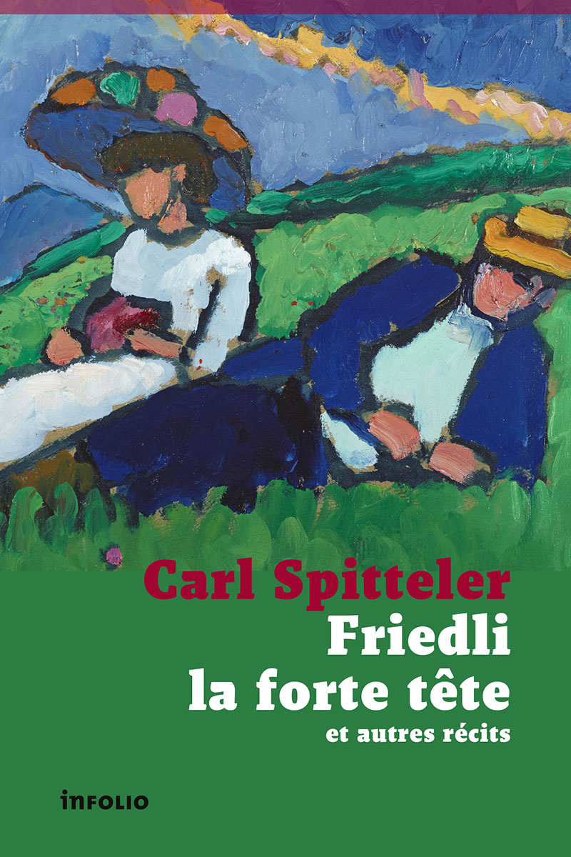 Friedli, la forte tête et autres récits