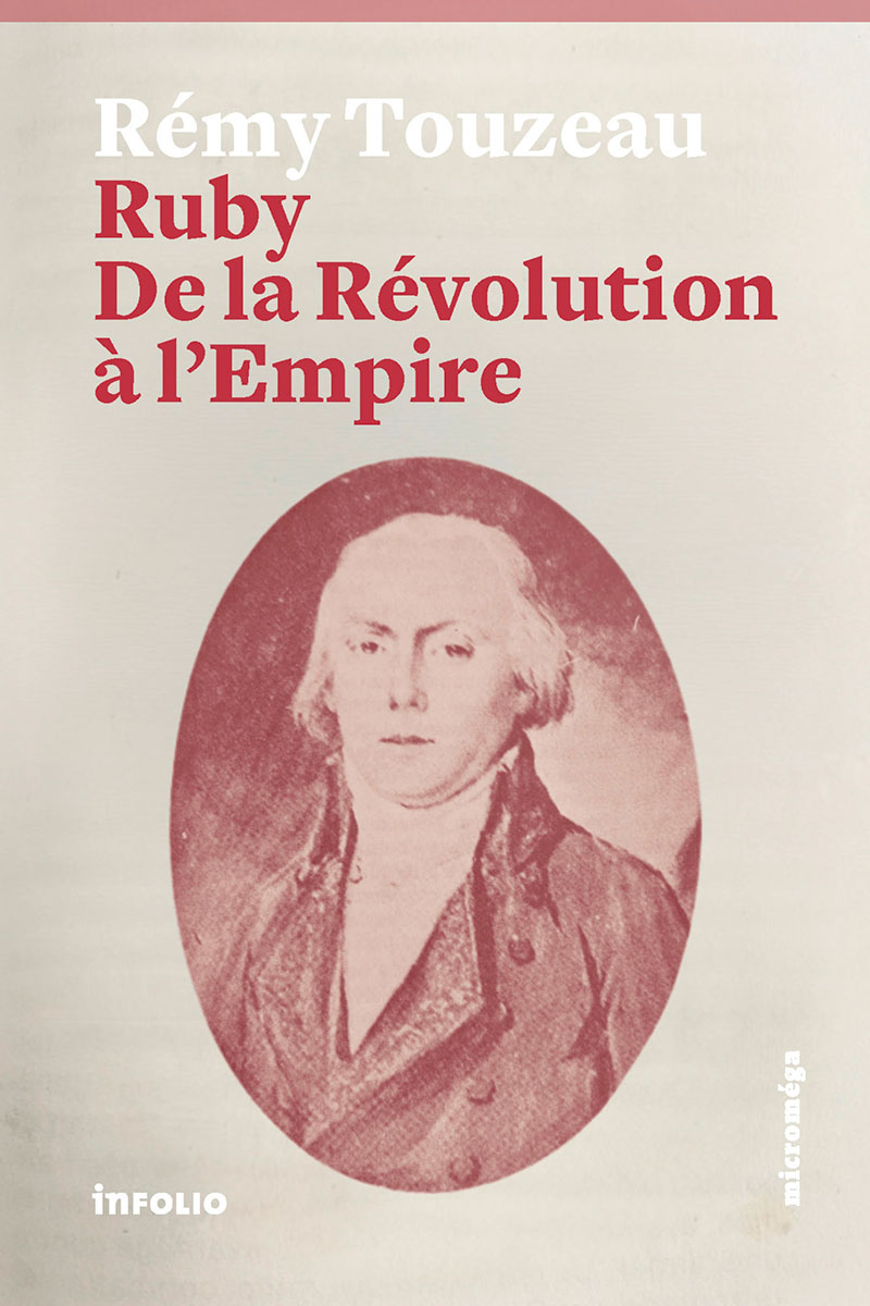 Ruby. De la Révolution à l'Empire