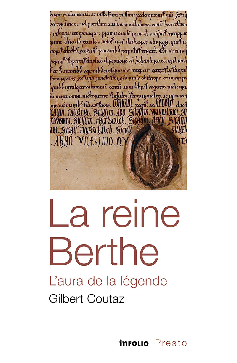 La reine Berthe, l'aura de la légende