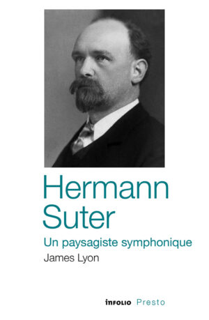 Hermann Suter, un paysagiste symphonique