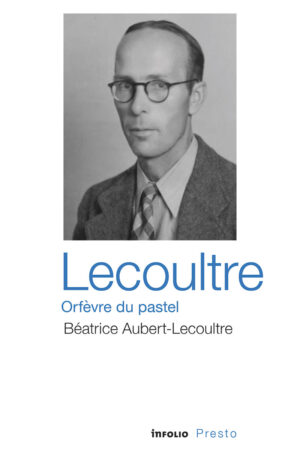 Lecoultre, orfèvre du pastel