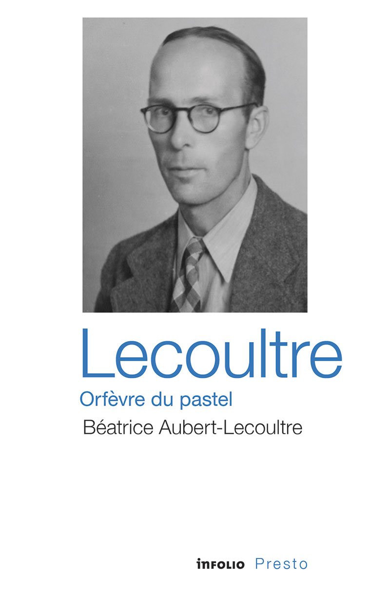 Lecoultre, orfèvre du pastel