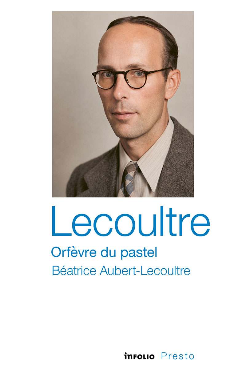 Lecoultre, orfèvre du pastel