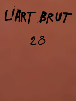 L'Art Brut 28