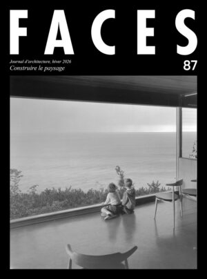 FACES 87 – Construire le paysage